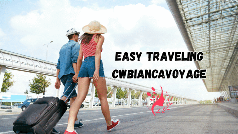 easy traveling cwbiancavoyage