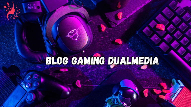 blog gaming dualmedia