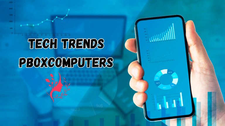 tech trends pboxcomputers