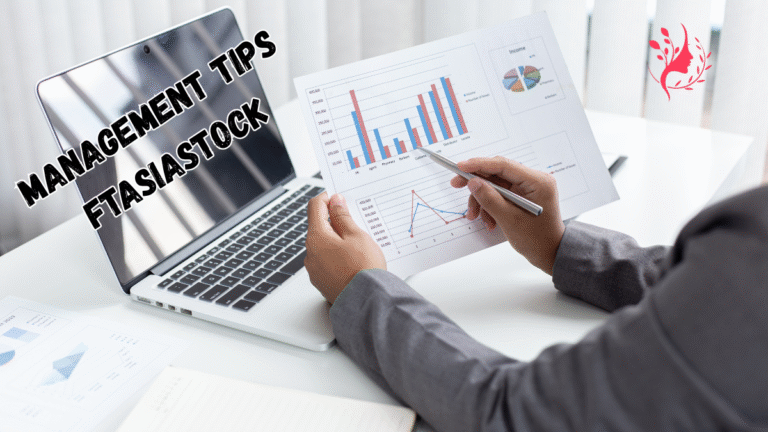 management tips ftasiastock: A Deep Dive into Unique Strategies for Modern Business Leaders management tips ftasiastock